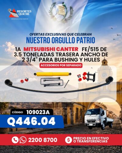 1a MITSUBISHI CANTER FE/515 DE 3.5 TONELADAS TRASERA ANCHO DE 2 3/4" PARA BUSHING Y HULES